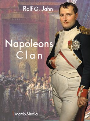 Napoleons Clan von Jahn,  Ralf G