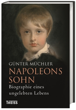 Napoleons Sohn von Müchler,  Günter