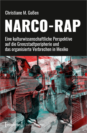 Narco-Rap von Goßen,  Christiane M.