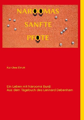 Naroomas sanfte Pfote von Ekrutt,  Kai-Uwe