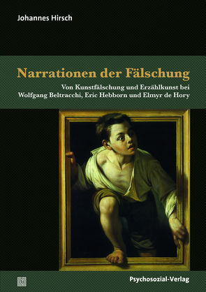 Narrationen der Fälschung von Hirsch,  Johannes