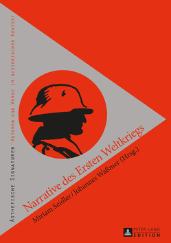 Narrative des Ersten Weltkriegs von Seidler,  Miriam, Waßmer,  Johannes