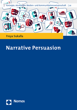 Narrative Persuasion von Sukalla,  Freya