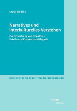 Narratives und interkulturelles Verstehen von Bredella,  Lothar