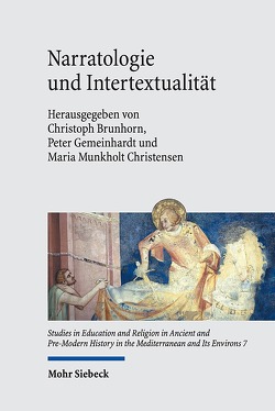 Narratologie und Intertextualität von Brunhorn,  Christoph, Gemeinhardt,  Peter, Munkholt Christensen,  Maria