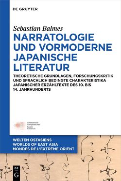 Narratologie und vormoderne japanische Literatur von Balmes,  Sebastian