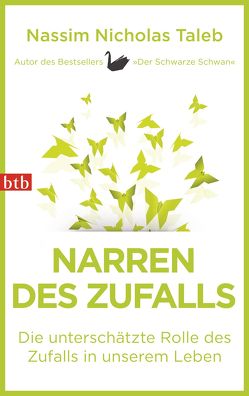 Narren des Zufalls von Taleb,  Nassim Nicholas