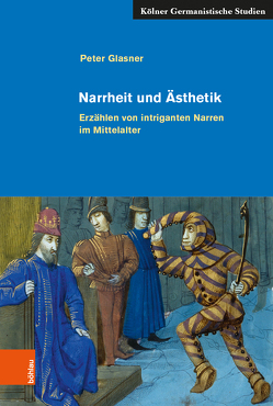 Narrheit und Ästhetik von Glasner,  Peter