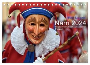 Narri 2024 Bilder der Schwäbisch-Alemannischen Fasnet (Tischkalender 2024 DIN A5 quer), CALVENDO Monatskalender von Siegele,  Ralf