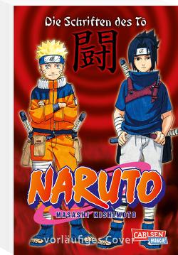 Naruto – Die Schriften des To (Neuedition) von Kishimoto,  Masashi, Tsuji,  Miyuki