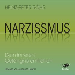 Narzissmus von Gabriel,  Johannes, Röhr,  Heinz-Peter