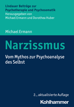 Narzissmus von Ermann,  Michael, Huber,  Dorothea