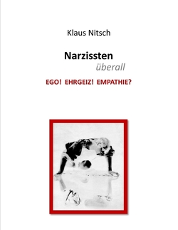 Narzissten überall von Nitsch,  Klaus