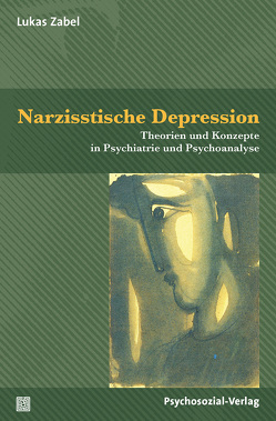 Narzisstische Depression von Zabel,  Lukas