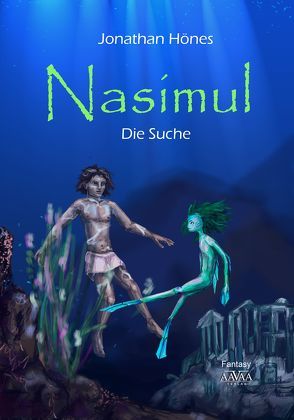 Nasimul – Band 2 von Hönes,  Jonathan