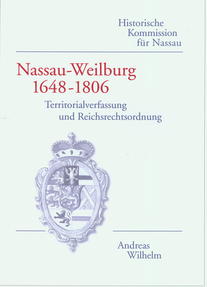 Nassau-Weilburg 1648-1806 von Wilhelm,  Andreas