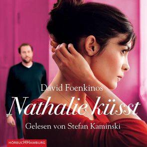 Nathalie küsst von Foenkinos,  David, Kaminski,  Stefan, Kolb,  Christian