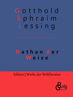 Nathan der Weise von Gröls-Verlag,  Redaktion, Lessing,  Gotthold Ephraim