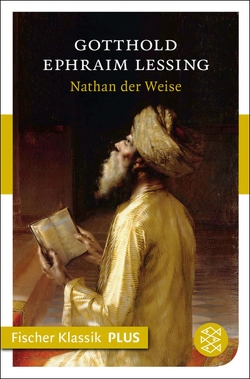 Nathan der Weise von Lessing,  Gotthold Ephraim