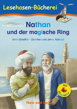Nathan und der magische Ring / Silbenhilfe von Ackroyd,  Dorothea, Ackroyd,  Jenny, Scheffler,  Ursel
