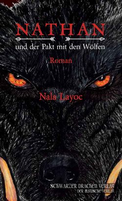 Nathan und der Pakt mit den Wölfen von Layoc,  Nala