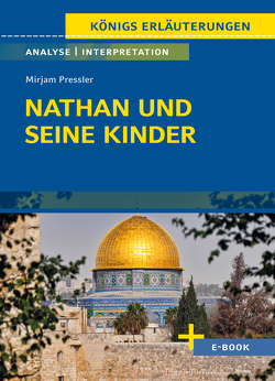 Nathan und seine Kinder – Textanalyse und Interpretation von Möbius,  Thomas, Pressler,  Mirjam