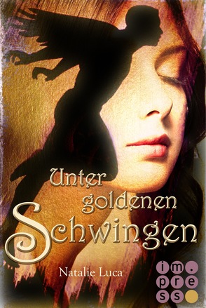 Nathaniel und Victoria 1: Unter goldenen Schwingen von Luca,  Natalie