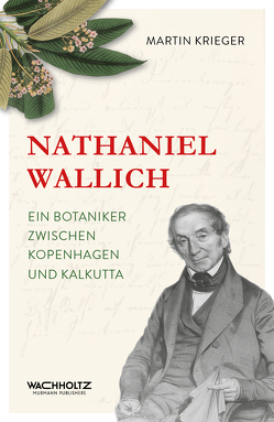 Nathaniel Wallich von Krieger,  Martin