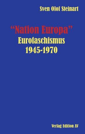„Nation Europa“ von Steinart,  Sven Olof