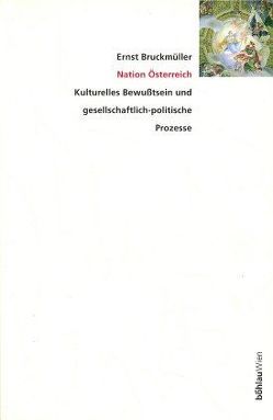 Nation Österreich von Bruckmüller,  Ernst