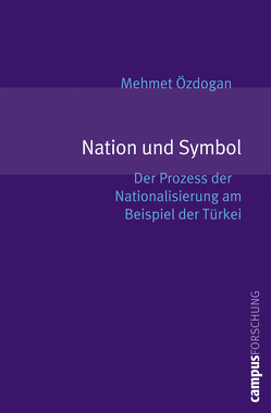 Nation und Symbol von Özdogan,  Mehmet Mihri