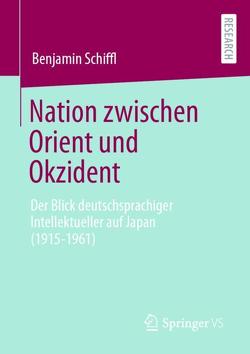 Nation zwischen Orient und Okzident von Schiffl,  Benjamin