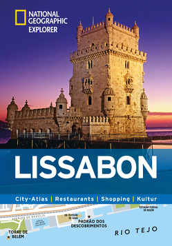 NATIONAL GEOGRAPHIC Explorer Lissabon von Clamens,  Mathias, Oliveira,  Audrey, Vinon,  Raphaelle