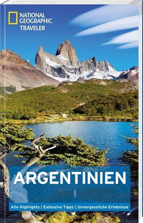 National Geographic Traveler Argentinien von Bernhardson,  Wayne, Miciu,  Eliseo
