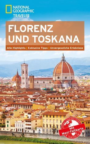National Geographic Traveler Florenz und Toskana mit Maxi-Faltkarte von Jepson,  Tim