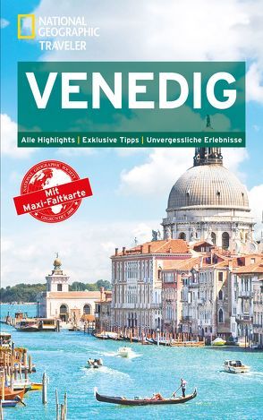 National Geographic Traveler Venedig mit Maxi-Faltkarte von Zwingle,  Erla