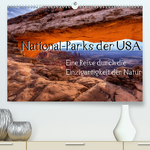 National-Parks der USA (Premium, hochwertiger DIN A2 Wandkalender 2020, Kunstdruck in Hochglanz) von Klinder,  Thomas
