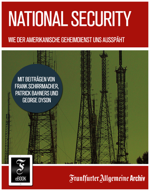 National Security von Archiv,  Frankfurter Allgemeine
