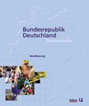 Nationalatlas Bundesrepublik Deutschland – Bevölkerung von Gans,  Paul, Kemper,  Franz-Josef, Leibniz-Institut für Länderkunde
