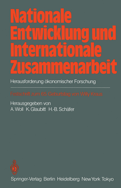 Nationale Entwicklung und Internationale Zusammenarbeit von Bucher,  D., Glaubitt,  K., Schäfer,  H B, Woll,  A.