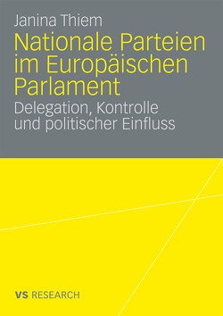 Nationale Parteien im Europäischen Parlament von Thiem,  Janina