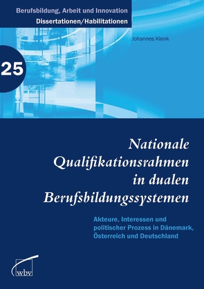 Nationale Qualifikationsrahmen in dualen Berufsbildungssystemen von Klenk,  Johannes