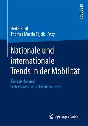 Nationale und internationale Trends in der Mobilität von Fojcik,  Thomas Martin, Proff,  Heike