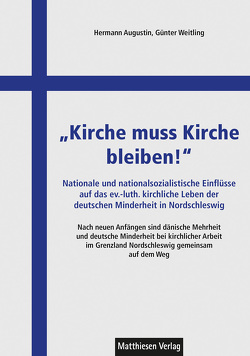 „Kirche muss Kirche bleiben!“ von Augustin,  Hermann, Weitling,  Günter