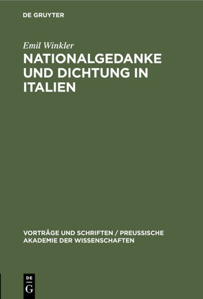 Nationalgedanke und Dichtung in Italien von Winkler,  Emil