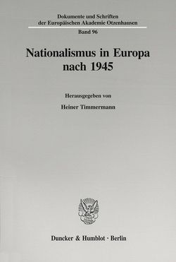 Nationalismus in Europa nach 1945. von Timmermann,  Heiner