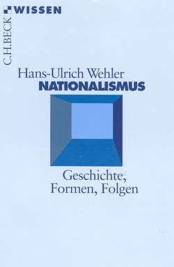 Nationalismus von Wehler,  Hans-Ulrich