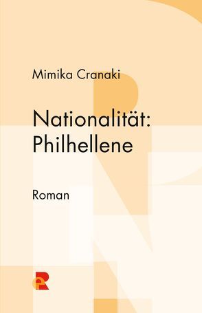 Nationalität: Philhellene von Cranaki,  Mimika, Hildebrand,  Birgit, Kastrinaki,  Angela
