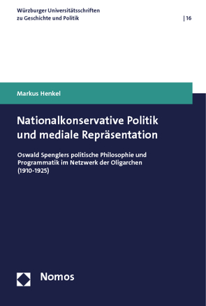 Nationalkonservative Politik und mediale Repräsentation von Henkel,  Markus