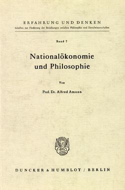 Nationalökonomie und Philosophie. von Amonn,  Alfred